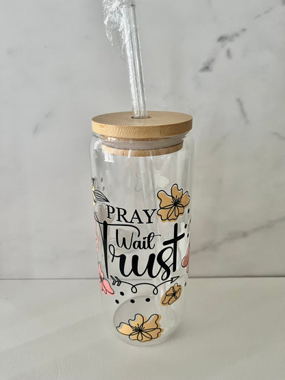 Pray wait and trust 22oz glass tumbler, straw, & straw cleaner