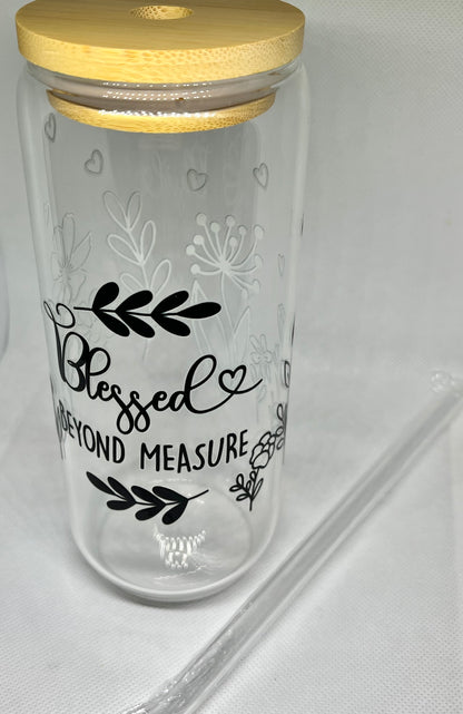 Blessed beyond measure 22oz glass tumblr