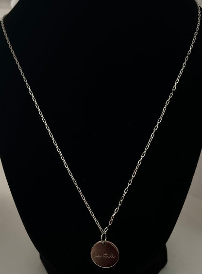 Silver custom Be still charm chain necklace