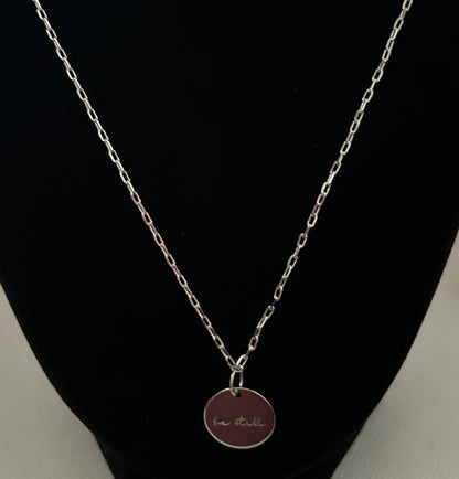 Silver custom Be still charm chain necklace