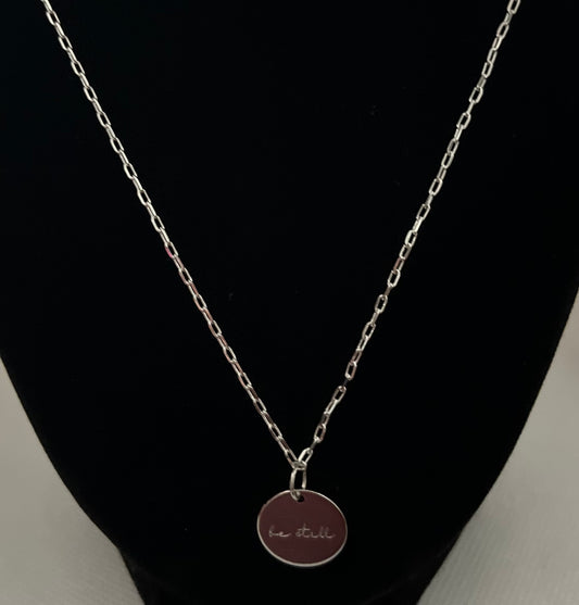 Silver custom Be still charm chain necklace